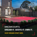 A hero image which showcases a Simonds home with a dreamcourts basketball court. Overlayed is the text 'Dreamcourts. Dream it. Quote it. Own it. Hoop dreams start here.'